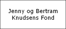 Jenny og Bertram Knudsens fond SJVT.dk